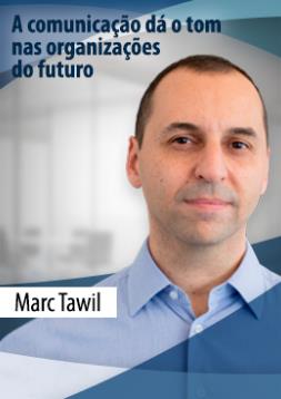 ADM Tendências – Episódio 03: “A comunicação dá o tom nas organizações do futuro”