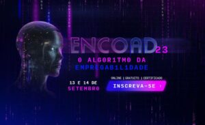 ENCOAD 2023 promete destravar o algoritmo do profissional completo