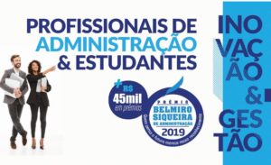 Prêmio Belmiro Siqueira reconhece profissionais e estudantes de Administração